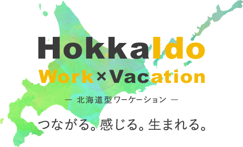 HOKKAIDO×WORK×VACATION